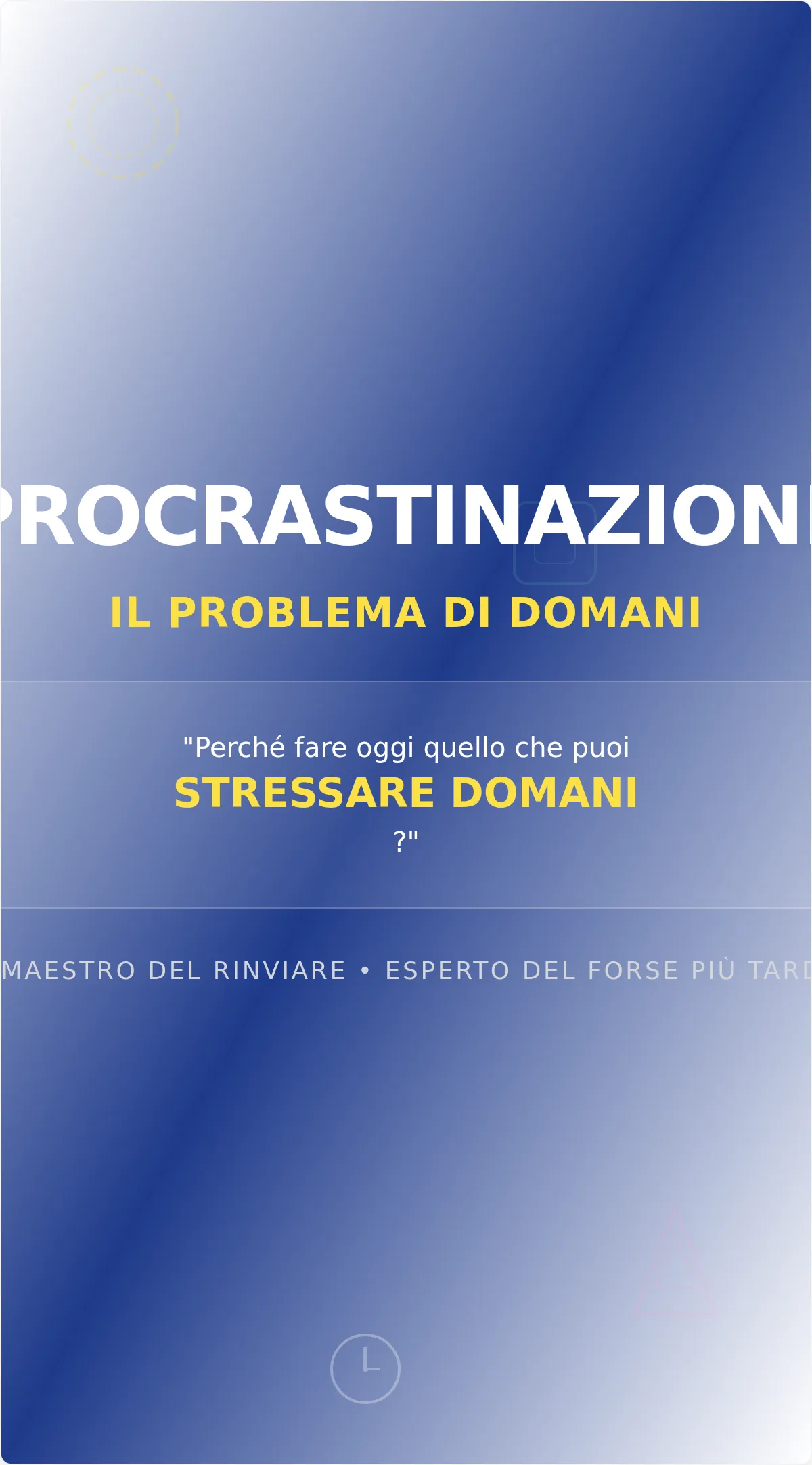 Poster Motivazionale Divertente sulla Procrastinazione