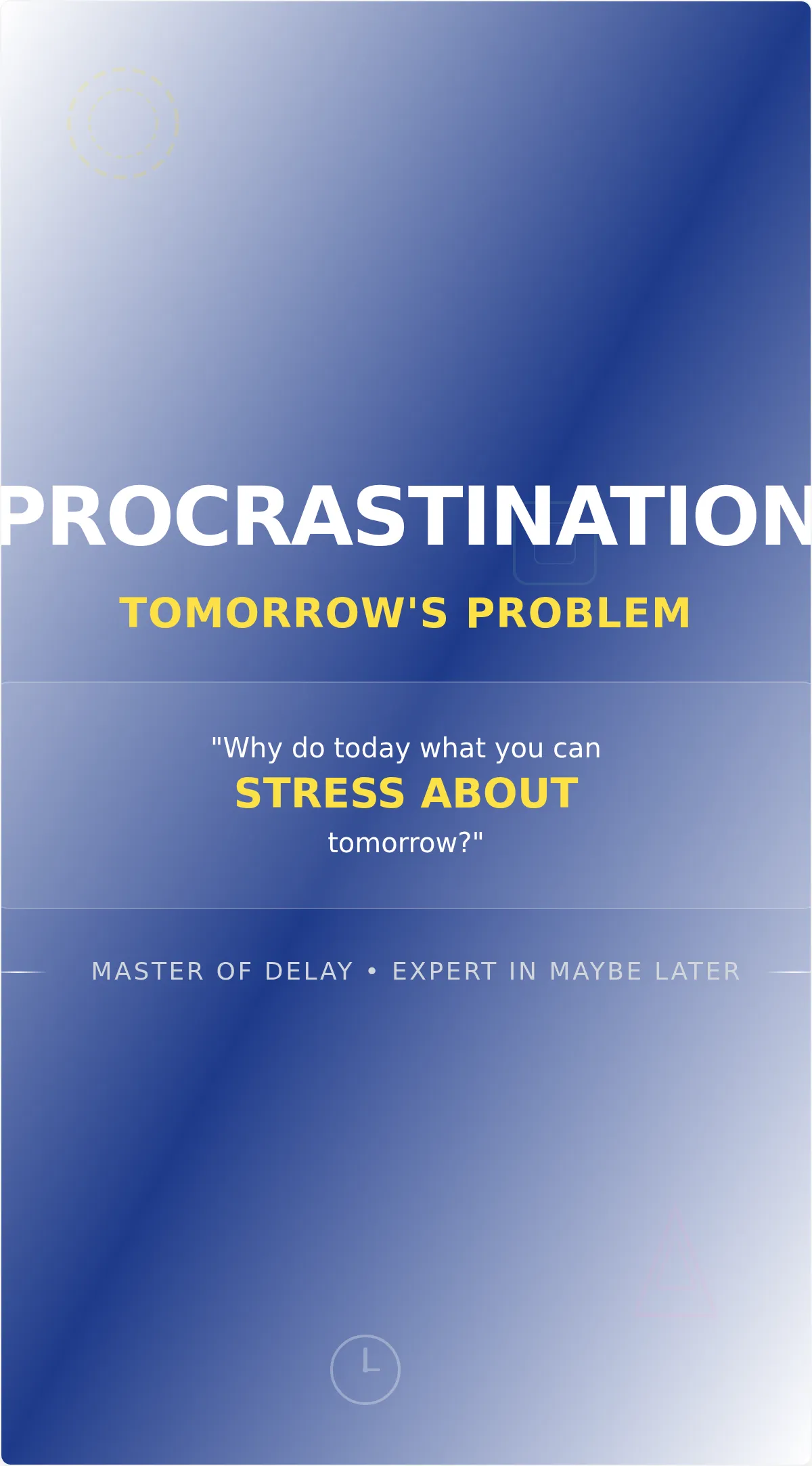 Funny Procrastination Motivational Poster